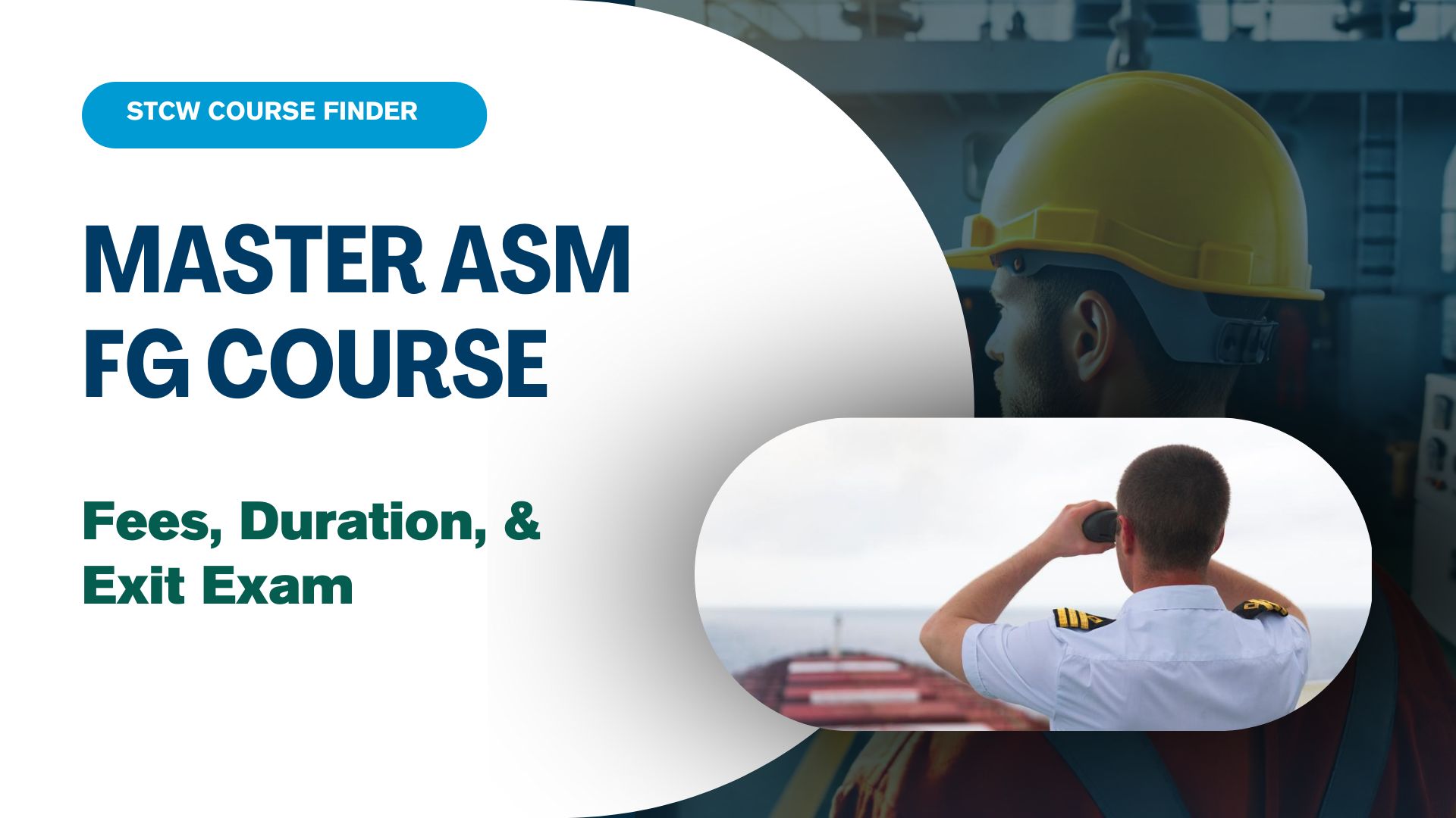 Read more about the article Master FG Advanced Shipboard Management (ASM) Competency Course
